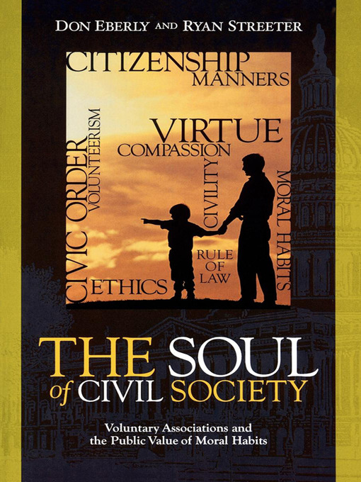 Title details for The Soul of Civil Society by Don Eberly - Available